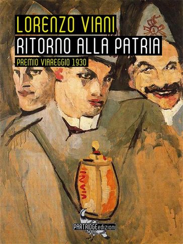 Ritorno alla patria - Lorenzo Viani