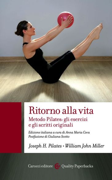 Ritorno alla vita - Joseph H. Pilates - Miller William John