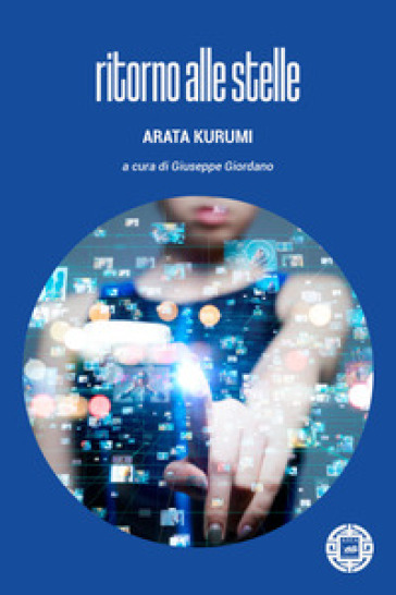 Ritorno alle stelle - Kurumi Arata