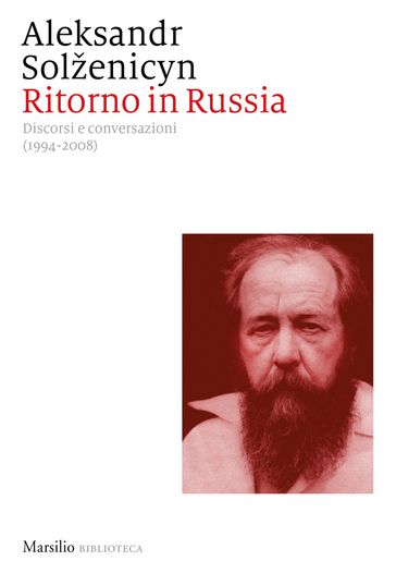 Ritorno in Russia - Aleksandr Solženicyn