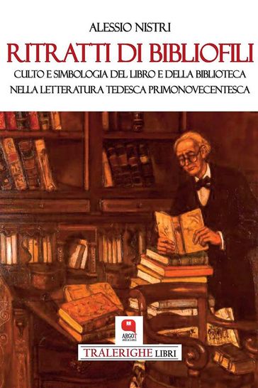 Ritratti di bibliofili - Alessio Nistri