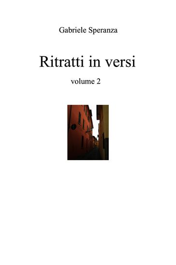 Ritratti in versi volume 2 - Gabriele Speranza