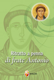 Ritratto a penna di frate Antonio