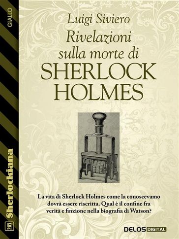 Rivelazioni sulla morte di Sherlock Holmes - Luigi Siviero