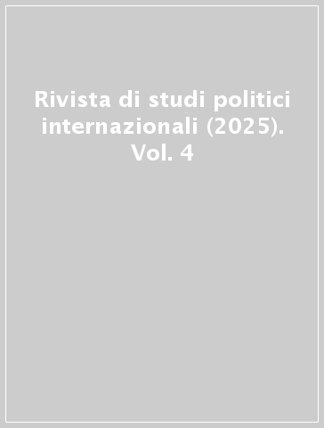 Rivista di studi politici internazionali (2025). Vol. 4