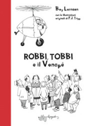 Robbi, Tobbi e il vonapè. Ediz. illustrata