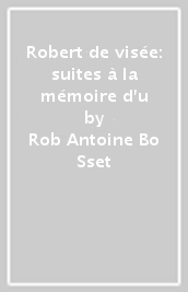 Robert de visée: suites à la mémoire d u