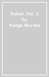 Robot. Vol. 2