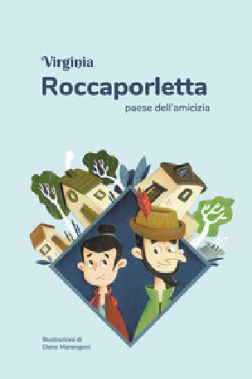 Roccaporletta, paese dell'amicizia - VIRGINIA