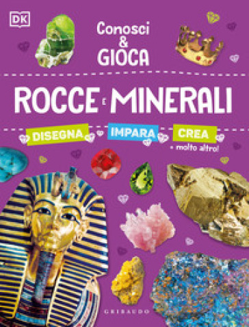 Rocce e minerali. Conosci e gioca