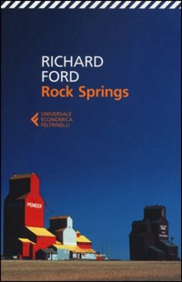 Rock Springs - Richard Ford