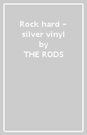 Rock hard - silver vinyl