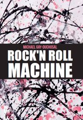 Rock n Roll machine