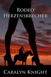 Rodeo Herzensbrecher