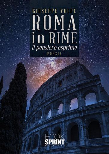 Roma in rime - Giuseppe Volpe