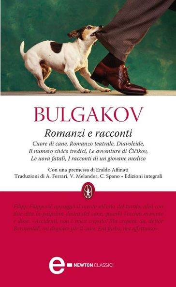 Romanzi e racconti - Michail A. Bulgakov