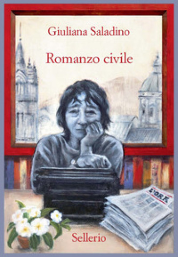 Romanzo civile - Giuliana Saladino