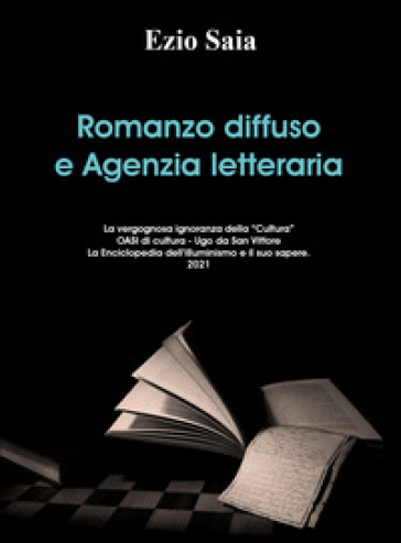 Romanzo diffuso e agenzie letterarie - Ezio Saia