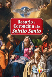 Rosario e coroncina allo Spirito Santo