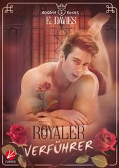 Rosavia Royals: Royaler Verfuhrer