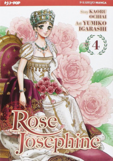 Rose Josephine. Vol. 4 - Yumiko Igarashi