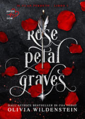 Rose petal graves. Il clan perduto. Vol. 1