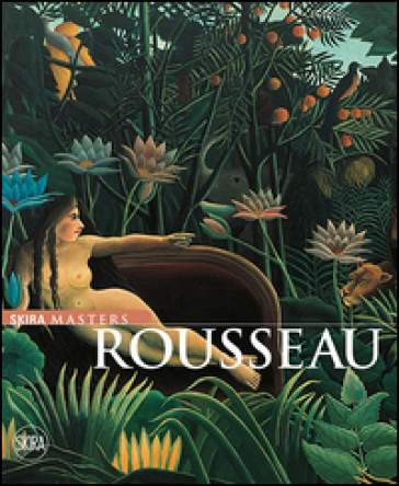 Rousseau. Ediz. illustrata