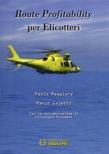 Route profitability per elicotteri - Paolo Maggiore - Marco Gajetti