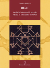 Ruat. Analisi di sincronicità storiche riferite al simbolismo esoterico