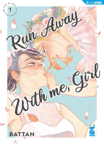 Run Away With Me, Girl 1 - Battan