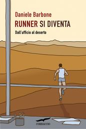 Runner si diventa