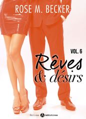 Rêves et désirs, vol. 6