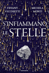 S infiammano le stelle