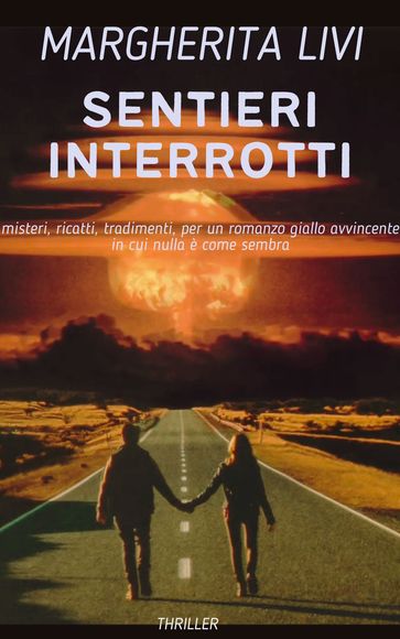 SENTIERI INTERROTTI - MARGHERITA LIVI