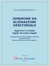 SINDROME DA ALIENAZIONE GENITORIALE Approcci e rimedi legali ed extra-legali