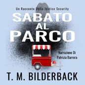 Sabato Al Parco  Un Racconto Della Justice Security