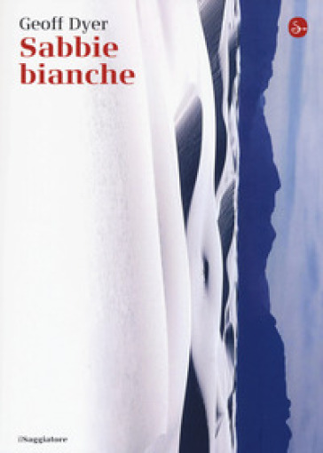 Sabbie bianche - Geoff Dyer