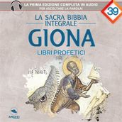 La Sacra Bibbia integrale. Libro Di Giona