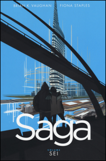 Saga. Vol. 6 - Brian K. Vaughan - Fiona Staples