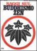 Saggi sul buddhismo zen. Vol. 3: La trasformazione del buddhismo e l Influenza dello zen sulla cultura giapponese