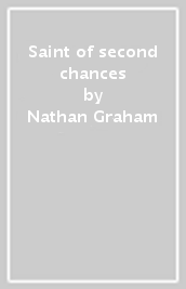 Saint of second chances