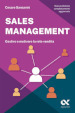 Sales management. Gestire e motivare la rete vendita