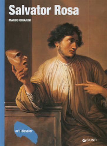 Salvator Rosa. Ediz. illustrata - Marco Chiarini