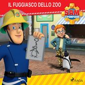 Sam il Pompiere - Il fuggiasco dello zoo