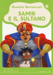 Samir e il sultano.