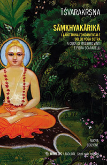 Samkhyakarika. La dottrina fondamentale dello yoga sutra - Isvarakrsna