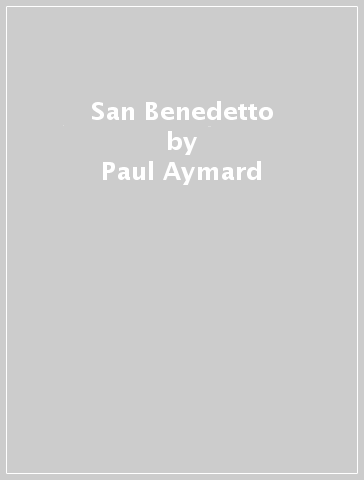 San Benedetto - Paul Aymard