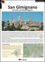 San Gimignano, Certaldo, Monteriggioni. Ediz. tedesca