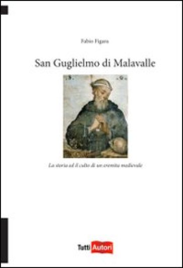 San Guglielmo di Malavalle - Fabio Figara