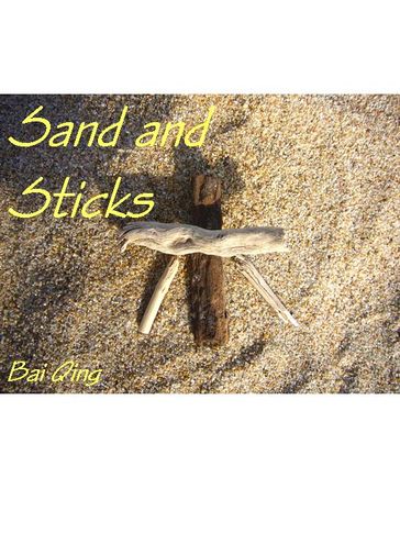 Sand and Sticks - Cinque Elementi - Bai Qing